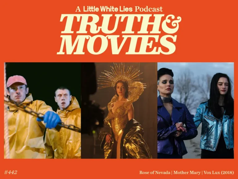 Truth & Movies dives into Rose of Nevada, Mother Mary and Vox Lux